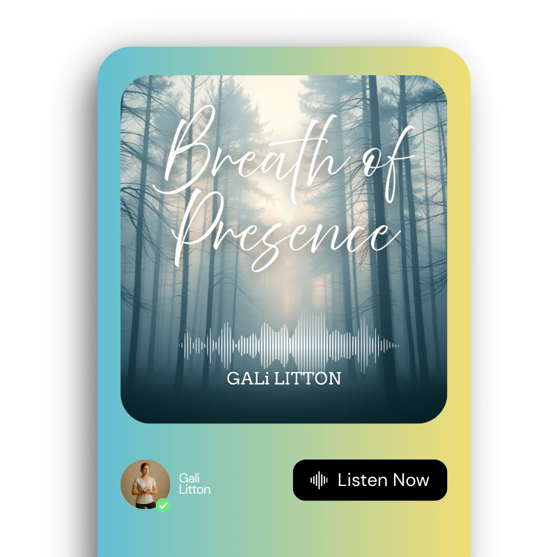 Breath of Presence – Guided Meditation by Gali Litton